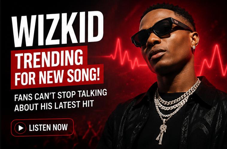 Wizkid New Song